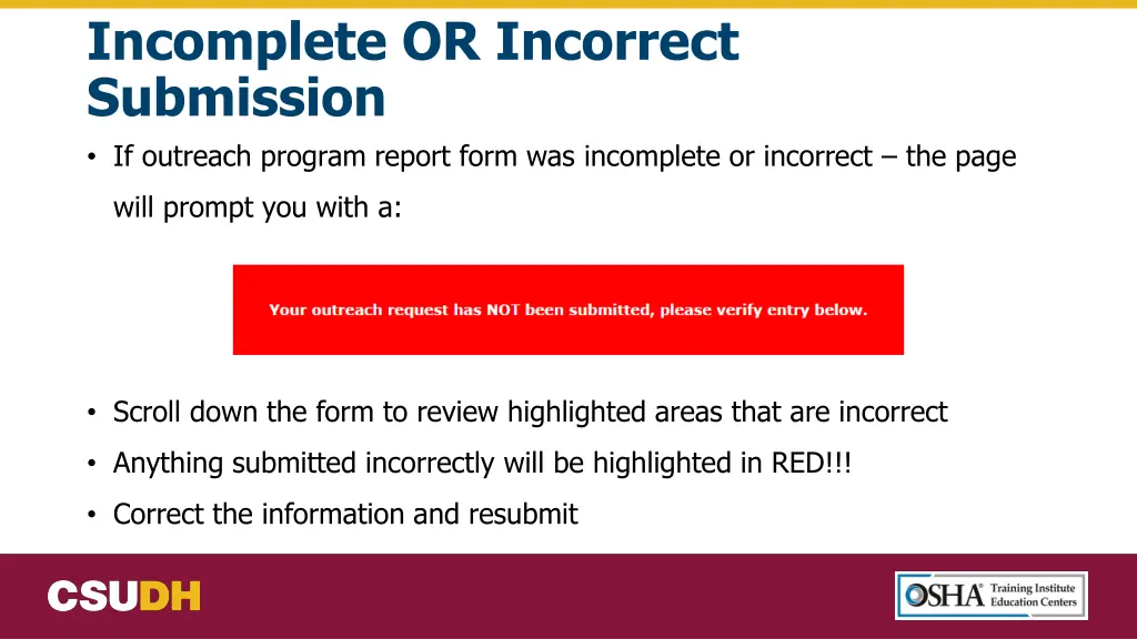 incomplete or incorrect submission if outreach