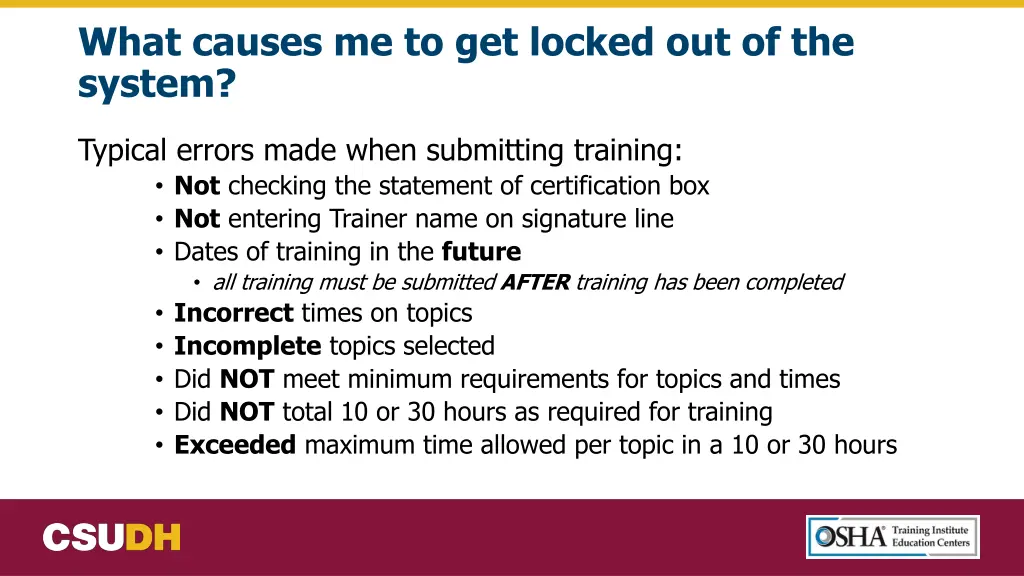 what causes me to get locked out of the system