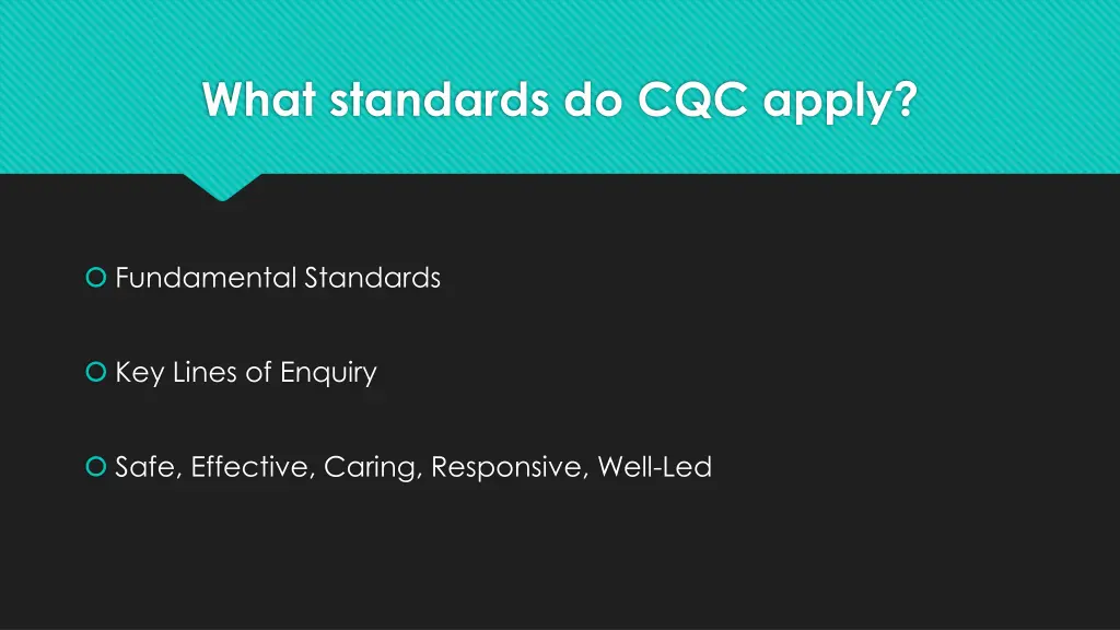 what standards do cqc apply