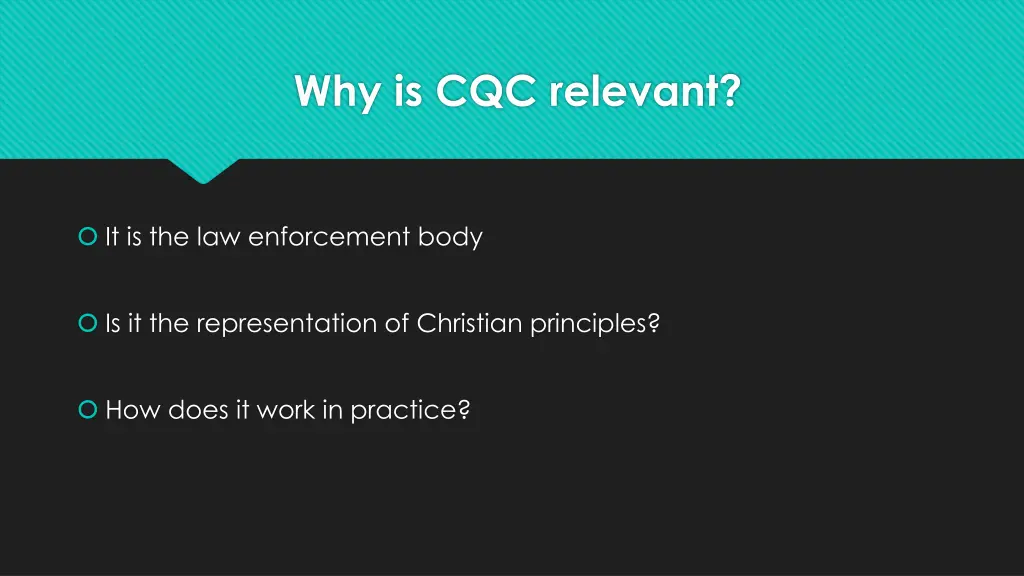 why is cqc relevant