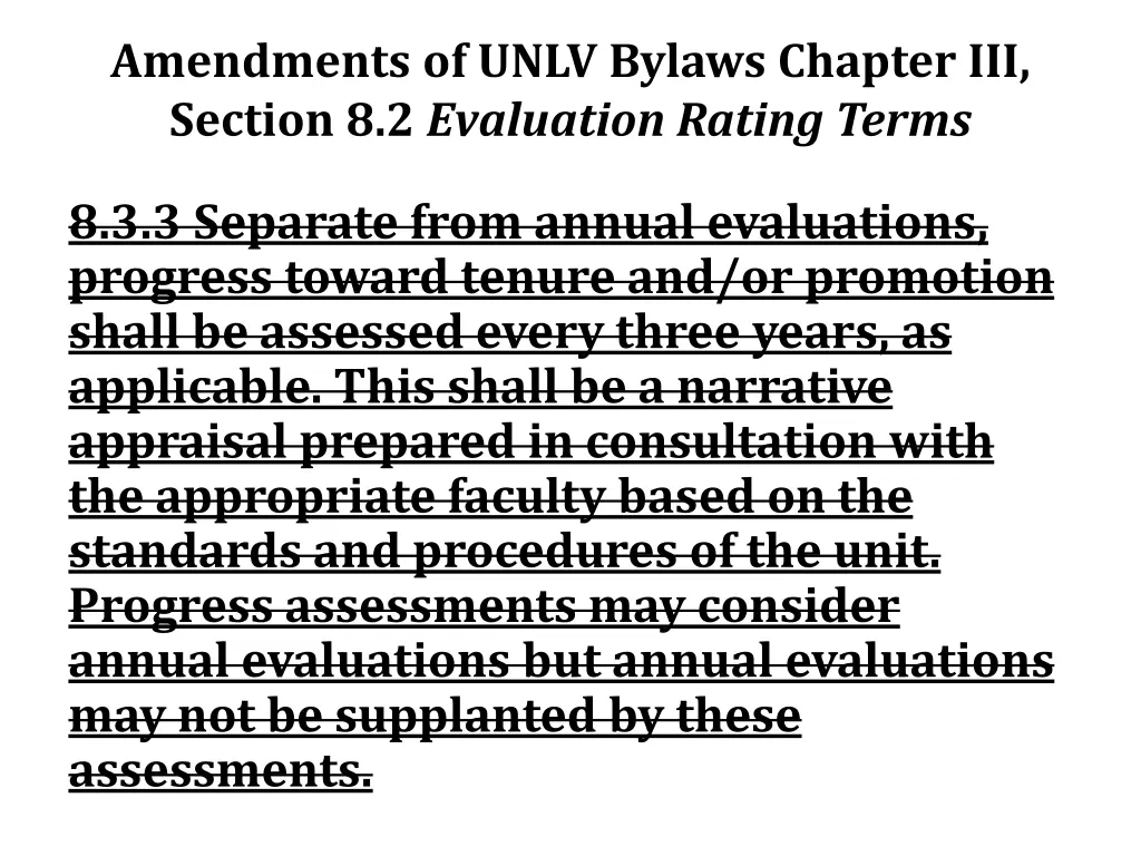 amendments of unlv bylaws chapter iii section 1