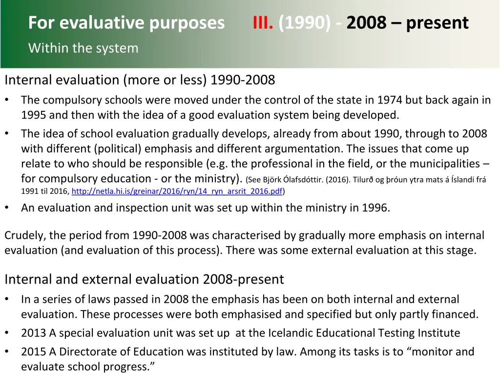 for evaluative purposes iii 1990 2008 present