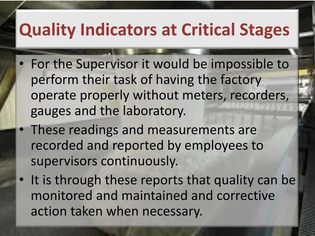 quality indicators at critical stages 3