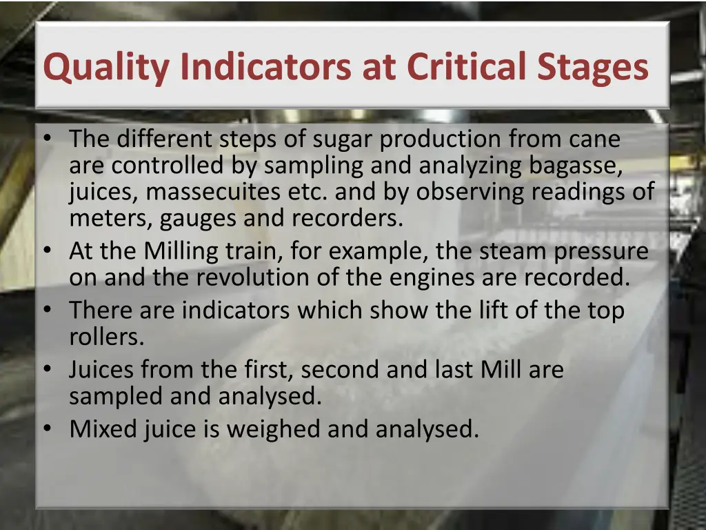 quality indicators at critical stages
