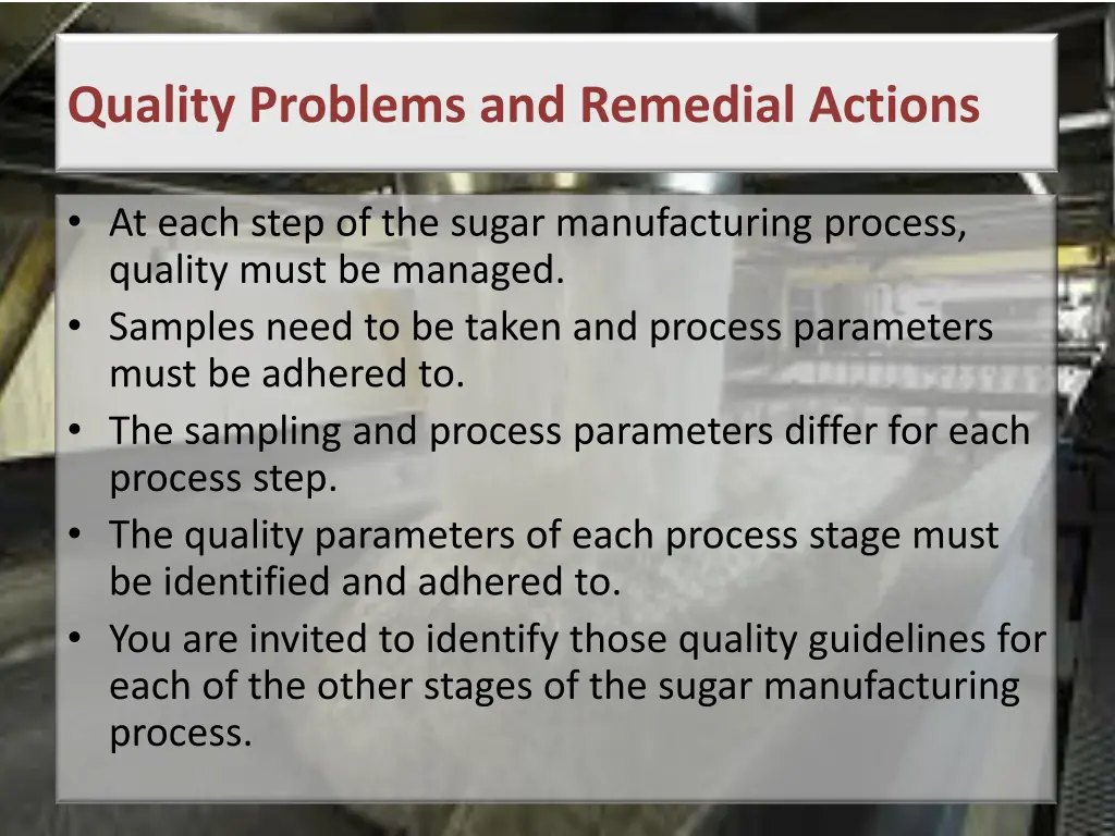 quality problems and remedial actions