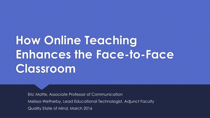 how online teaching enhances the face to face
