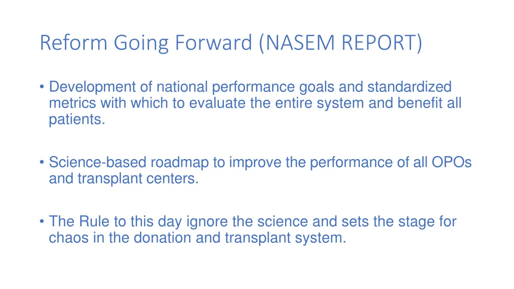 reform going forward nasem report