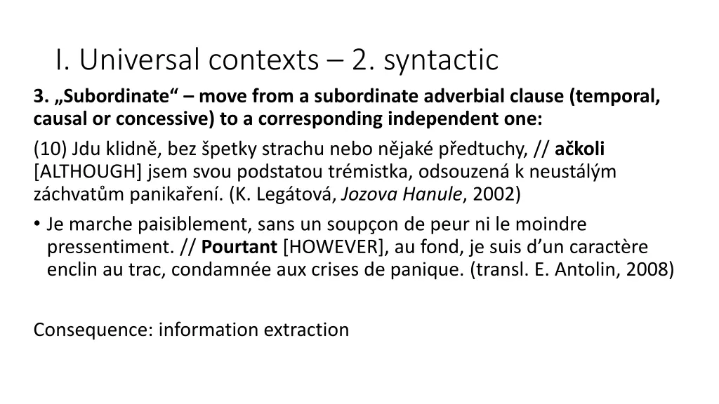 i universal contexts 2 syntactic 3 subordinate