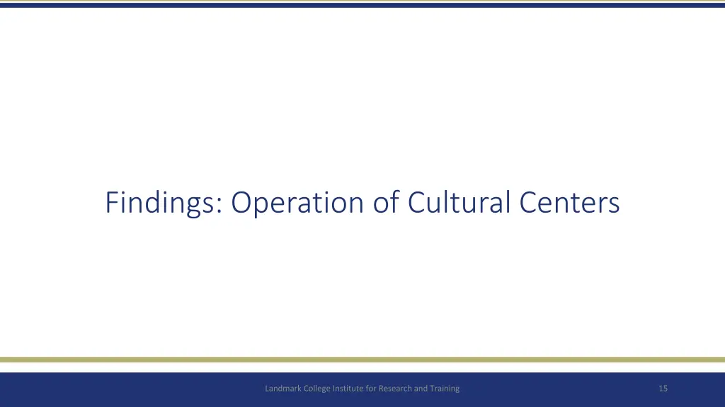 findings operation of cultural centers
