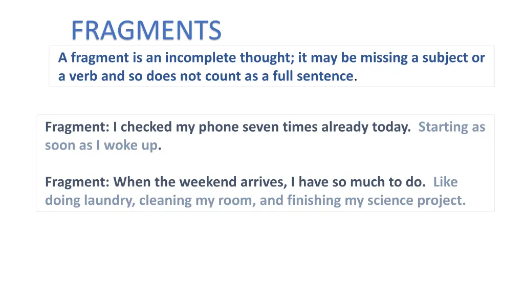 fragments a fragment is an incomplete thought