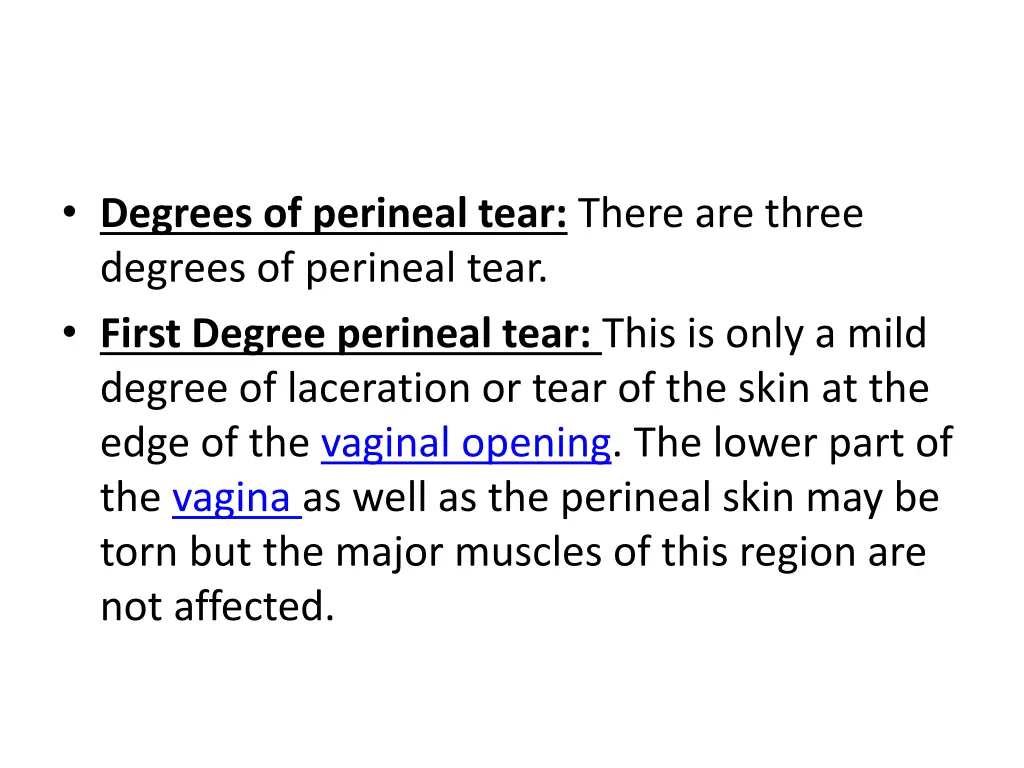 degrees of perineal tear there are three degrees