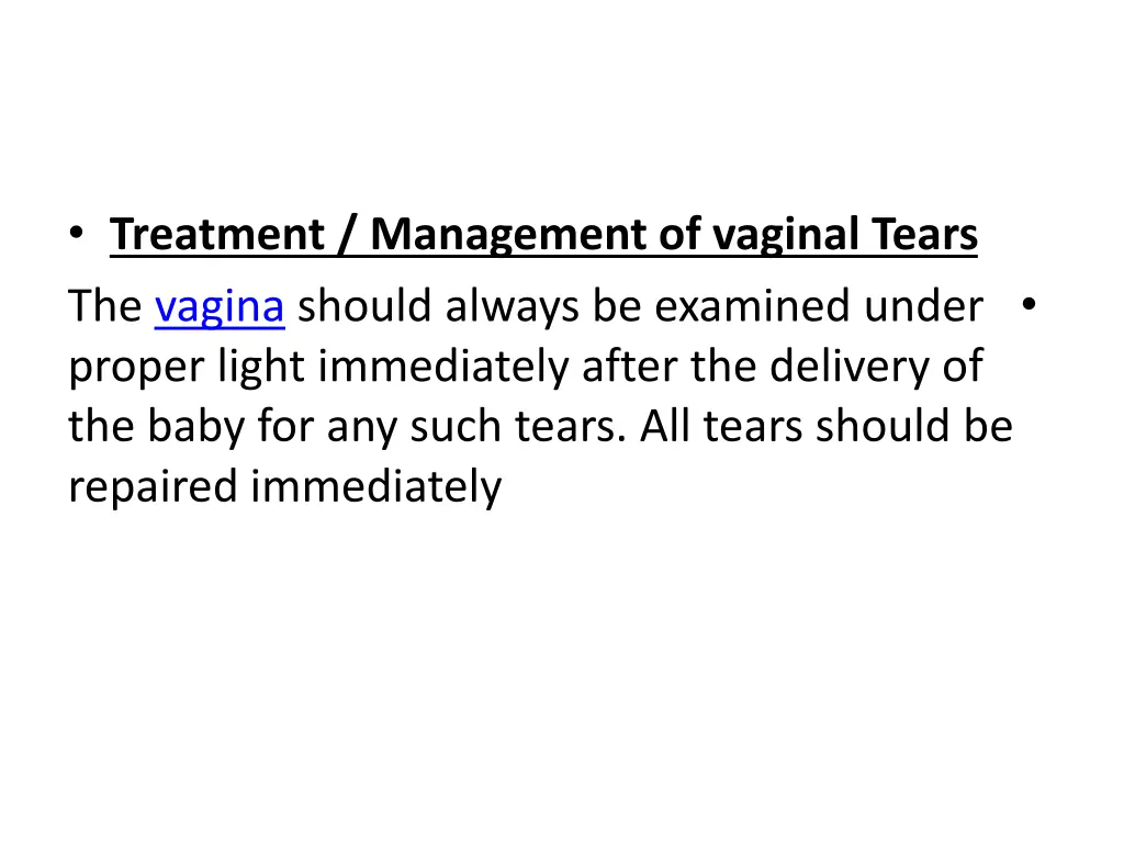 treatment management of vaginal tears the vagina
