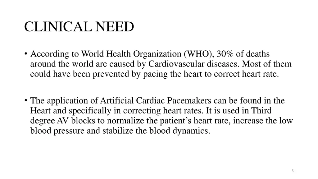 clinical need