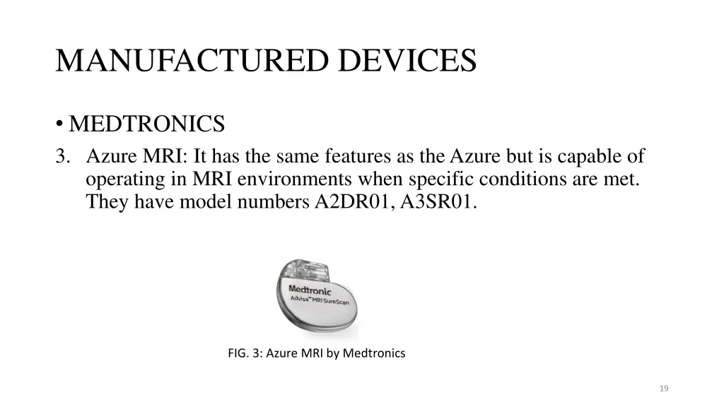 manufactured devices 4