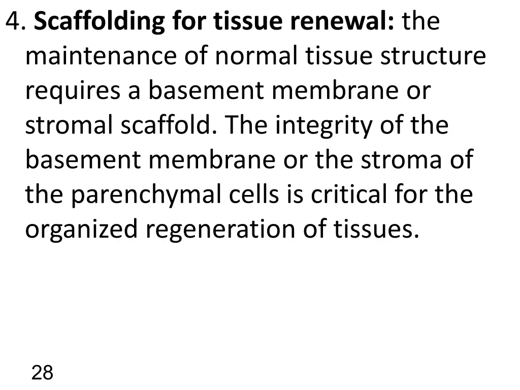 4 scaffolding for tissue renewal the maintenance