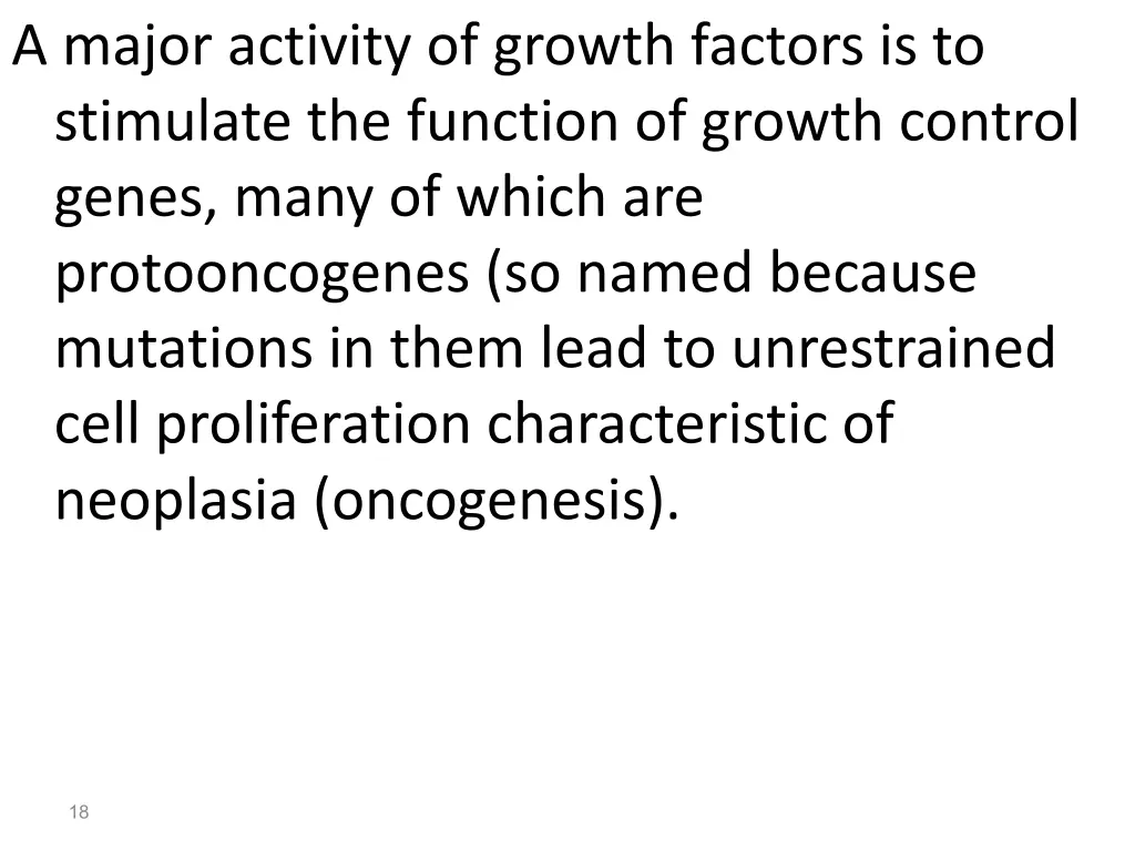a major activity of growth factors