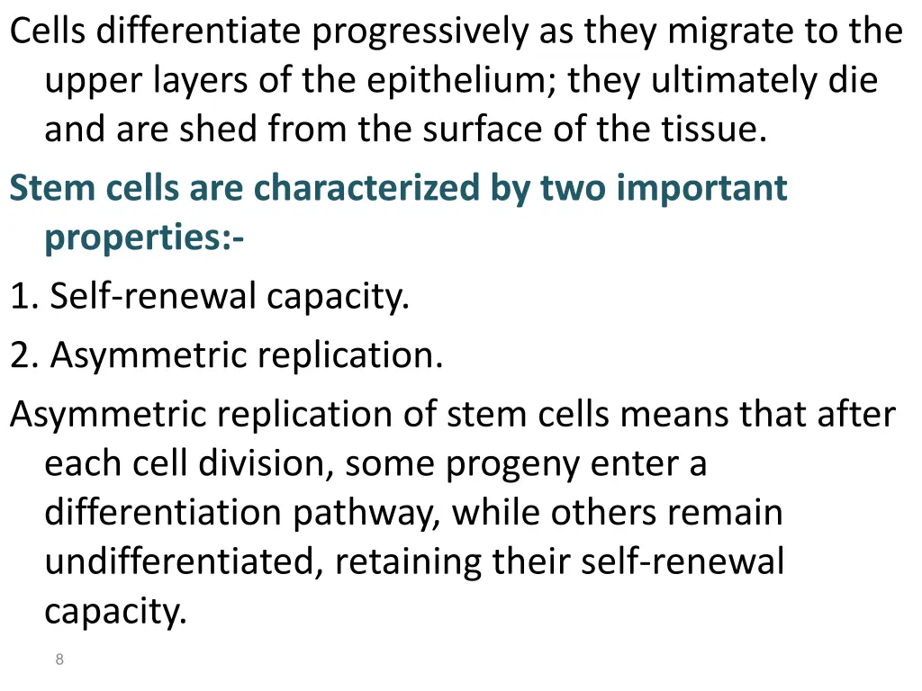 cells differentiate progressively as they migrate