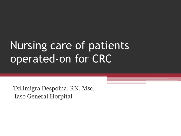 nursing care of patients operated on for crc