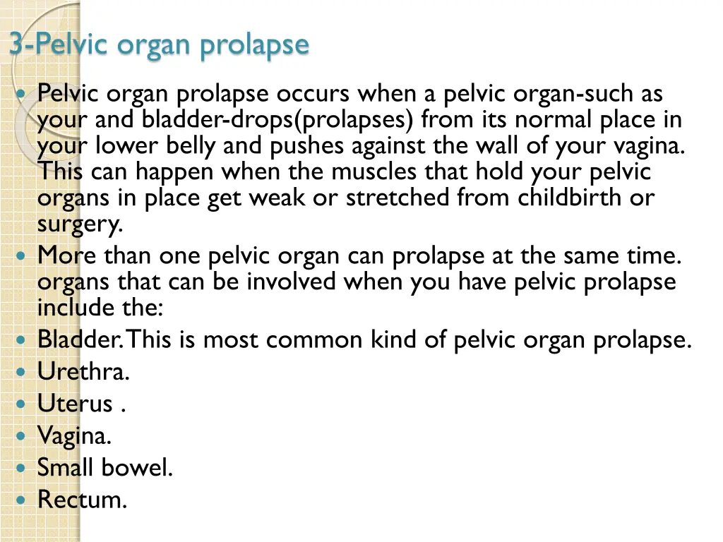 3 pelvic organ prolapse