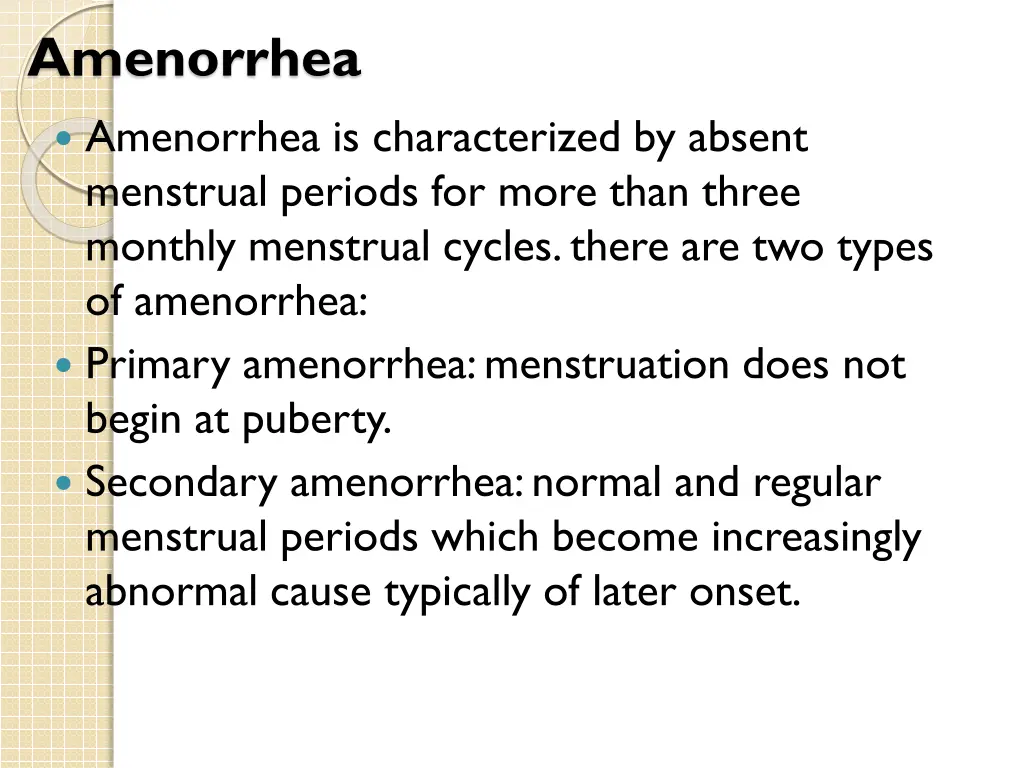 amenorrhea