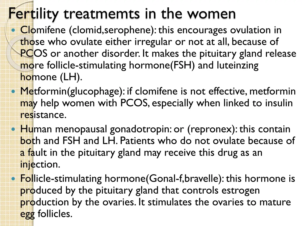 fertility treatmemts in the women clomifene