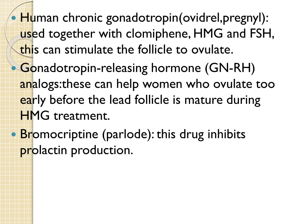 human chronic gonadotropin ovidrel pregnyl used