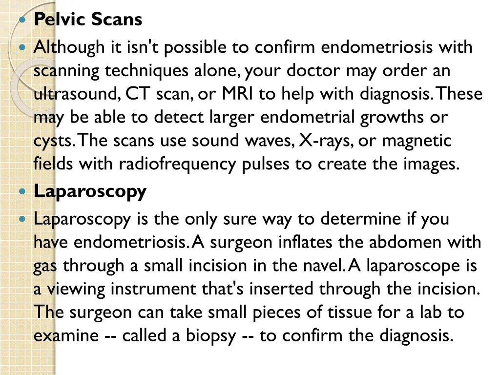 pelvic scans although it isn t possible