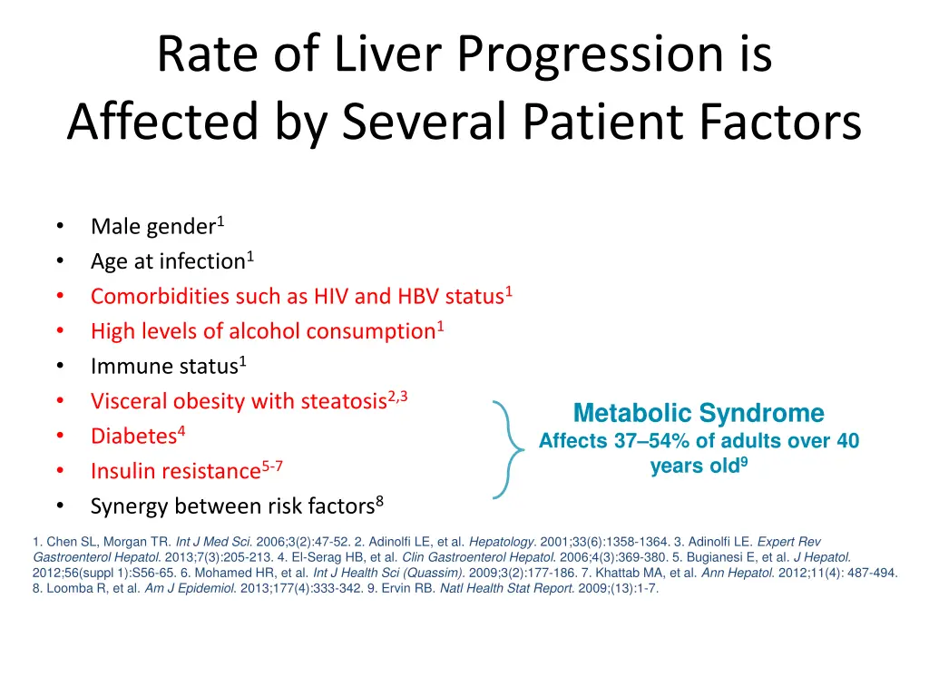 rate of liver progression is affected by several