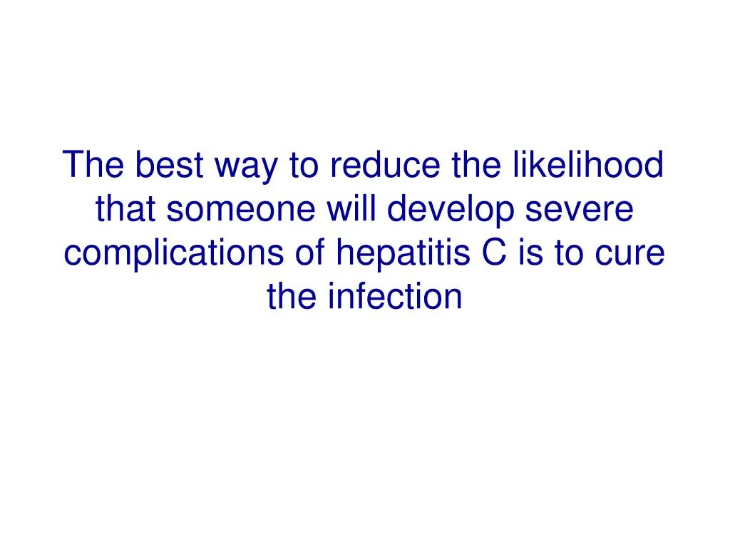 the best way to reduce the likelihood that