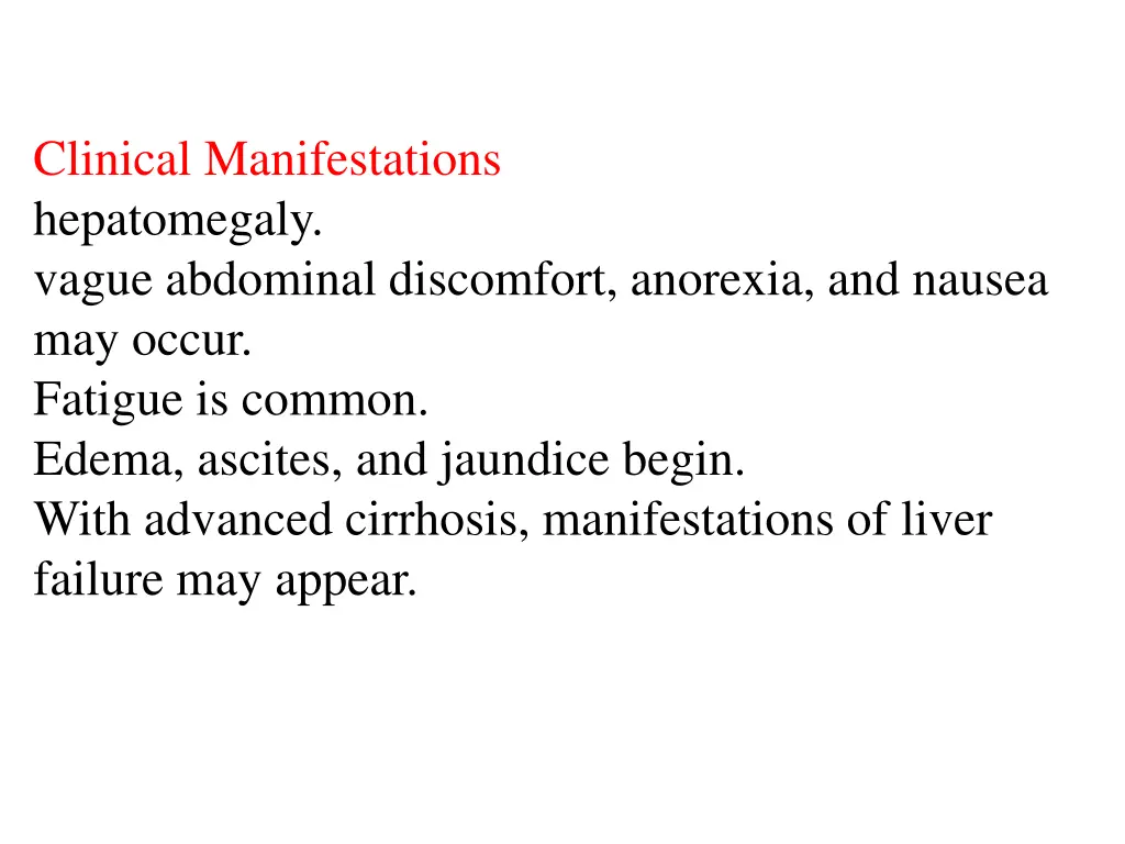 clinical manifestations hepatomegaly vague