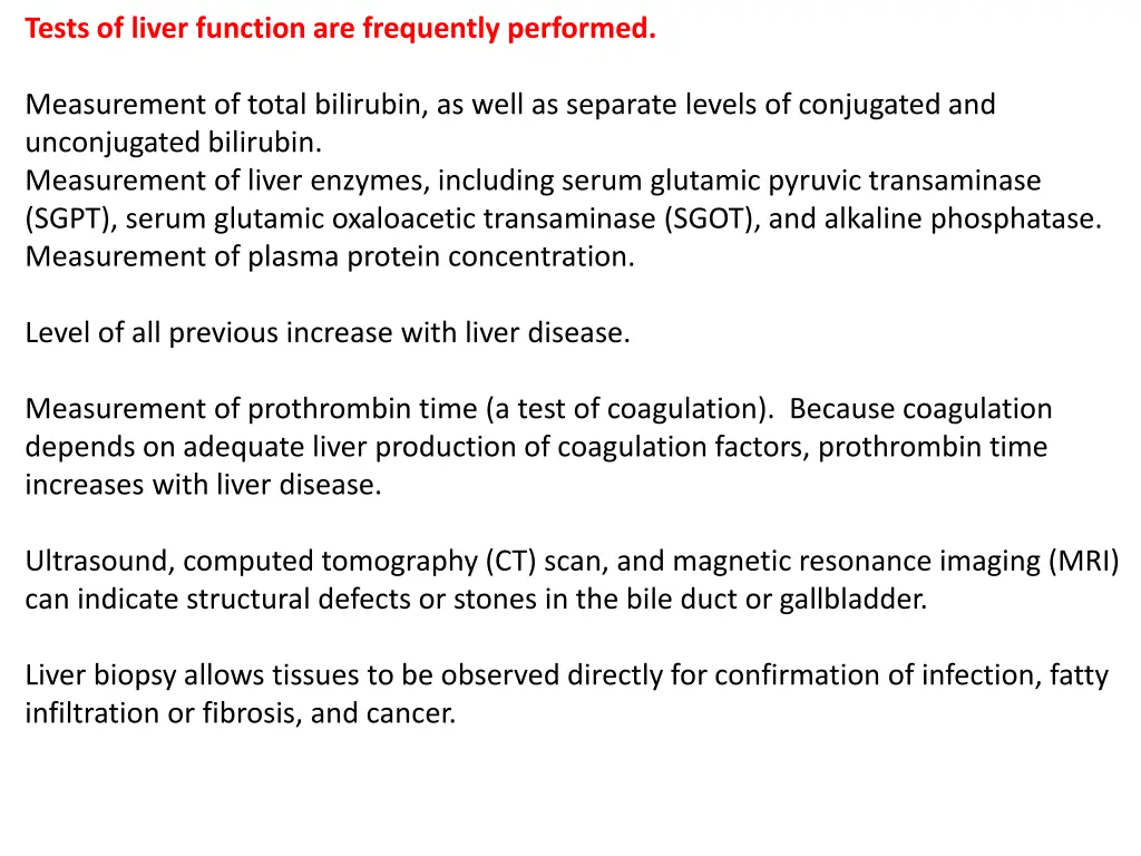 tests of liver function are frequently performed