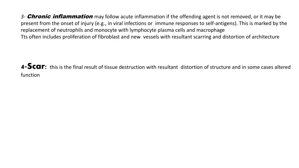 3 chronic inflammation may follow acute