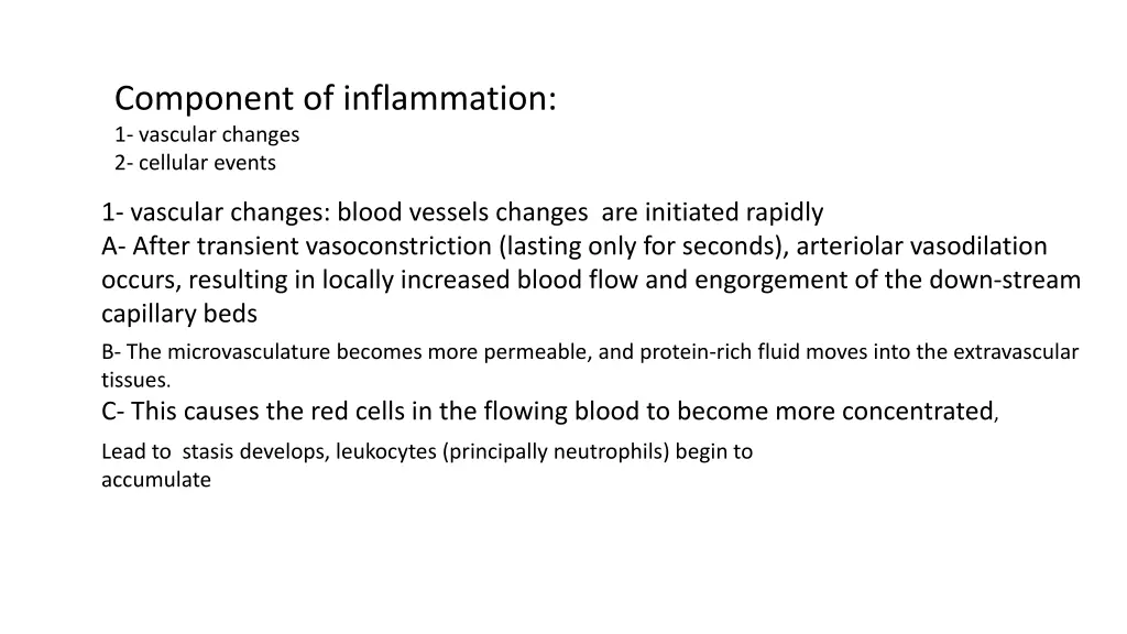 component of inflammation 1 vascular changes