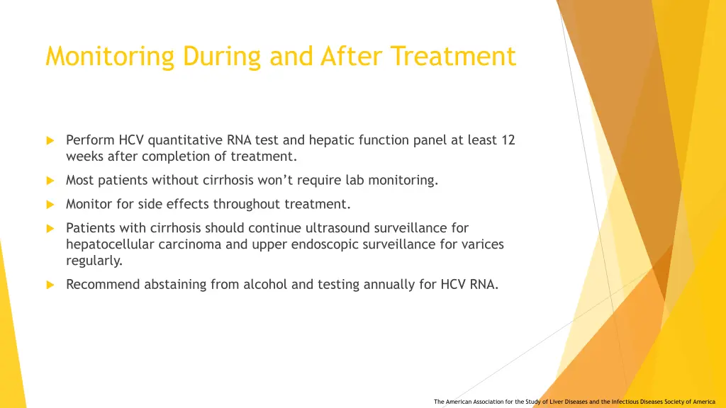 monitoring during and after treatment