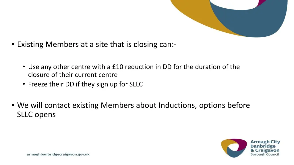 existing members at a site that is closing can