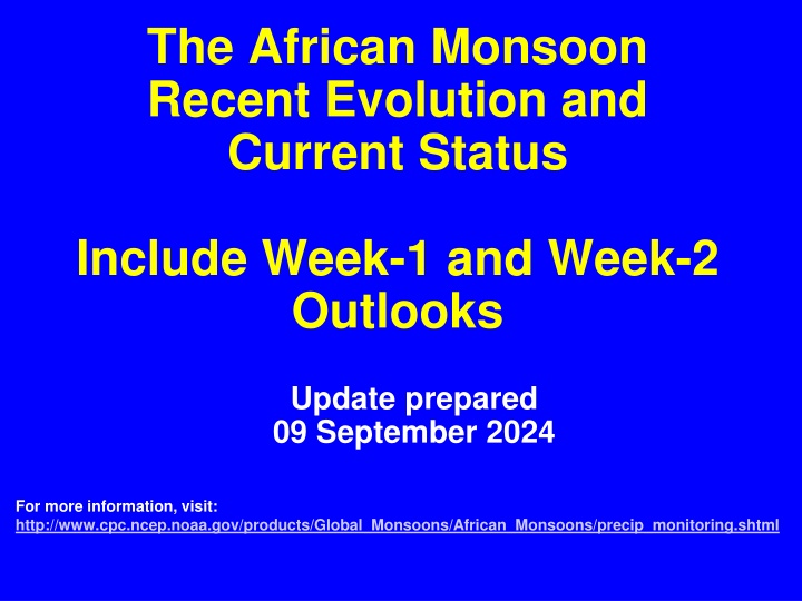 the african monsoon recent evolution and current