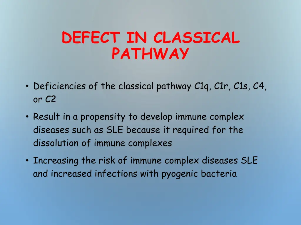 defect in classical pathway
