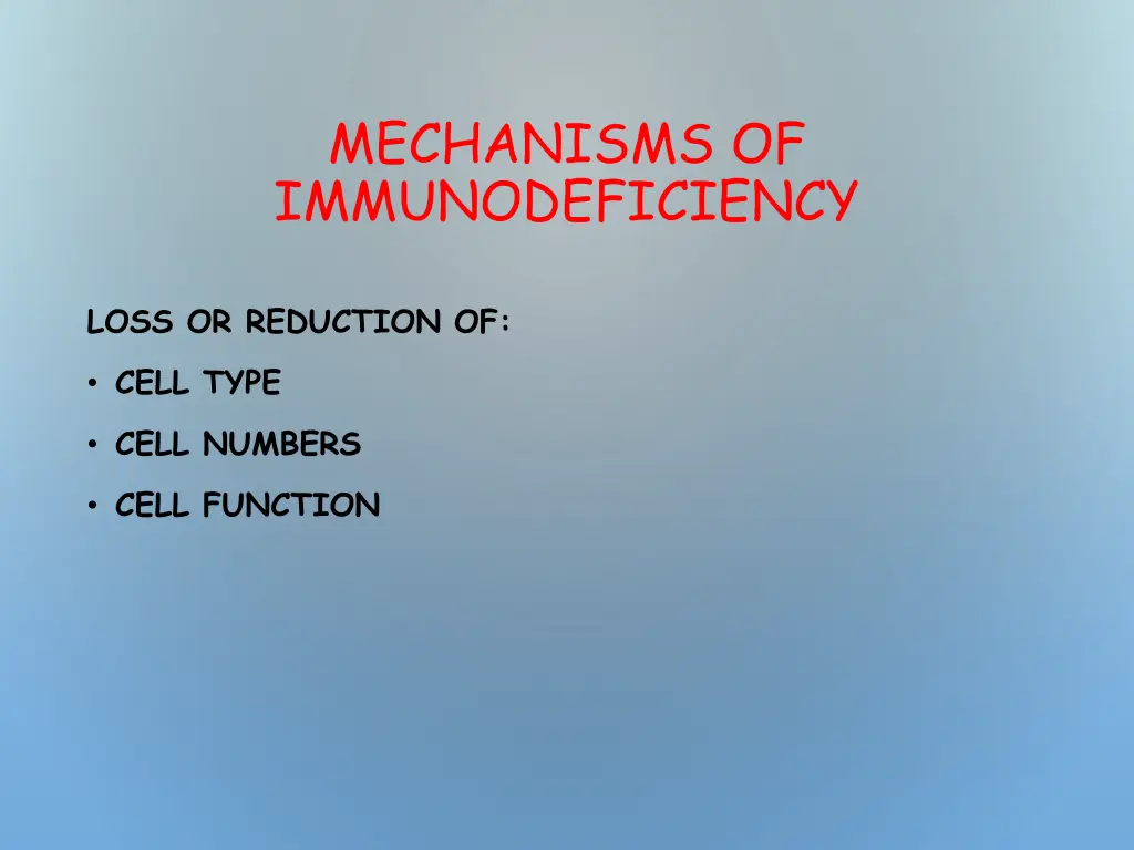 mechanisms of immunodeficiency