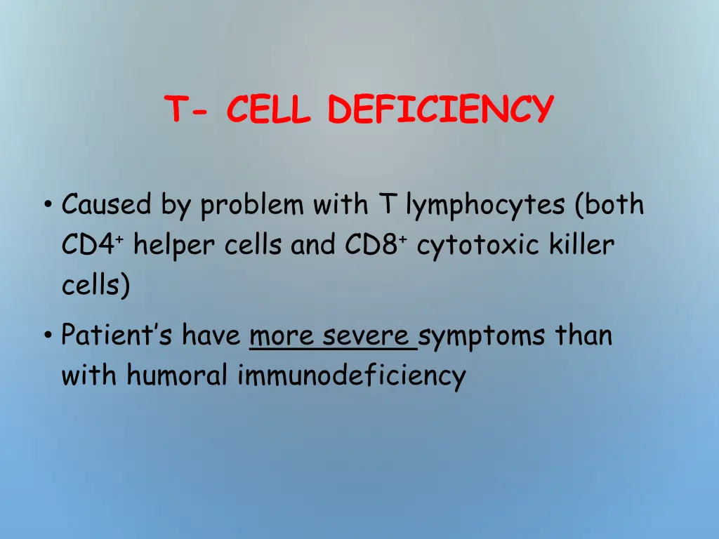 t cell deficiency
