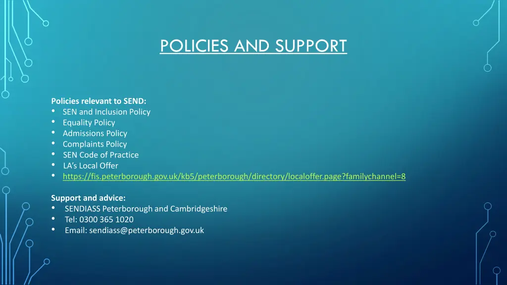 policies and support