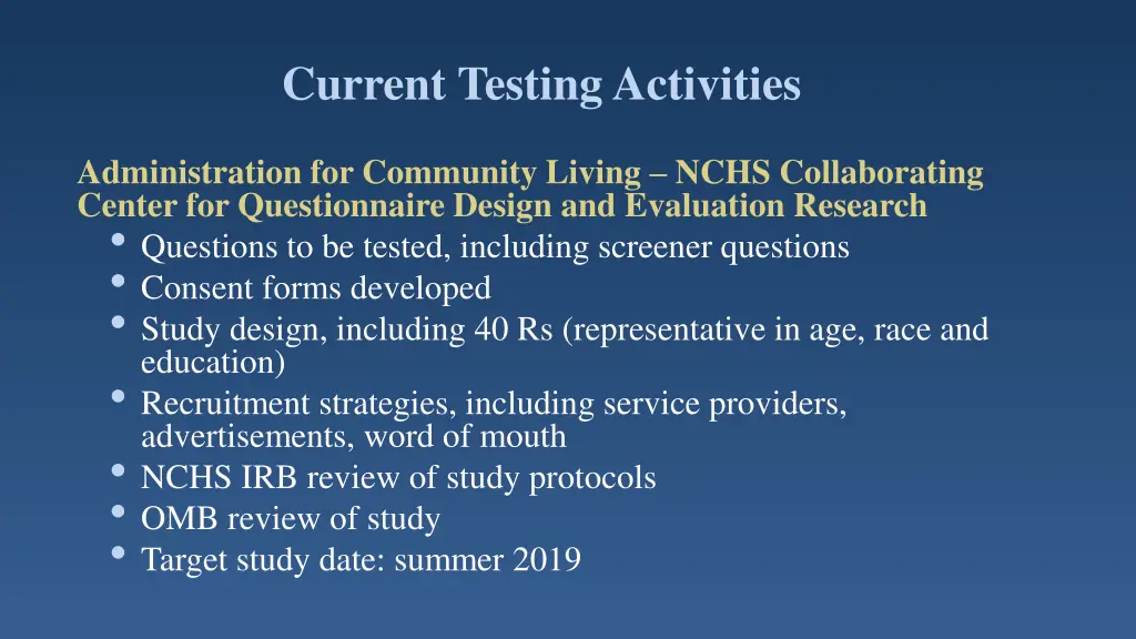 current testing activities