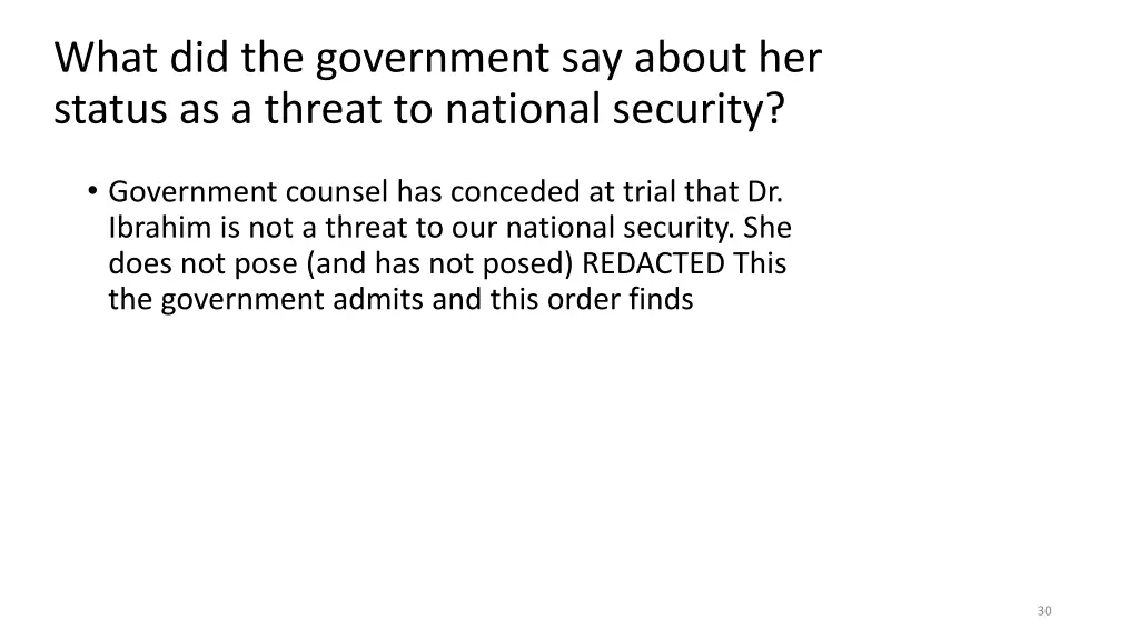 what did the government say about her status