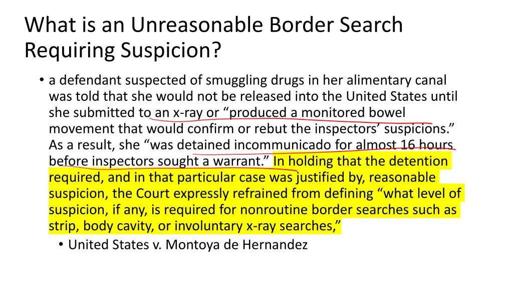 what is an unreasonable border search requiring