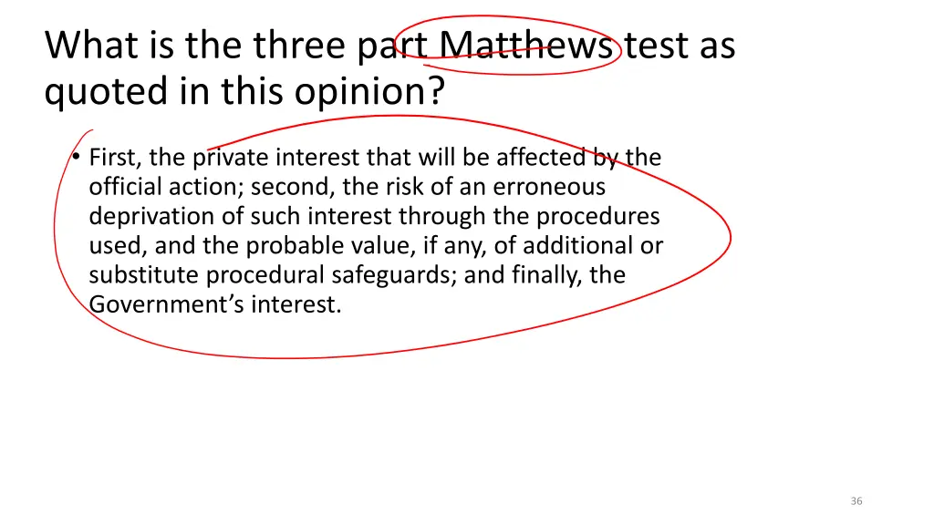 what is the three part matthews test as quoted