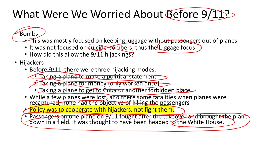 what were we worried about before 9 11
