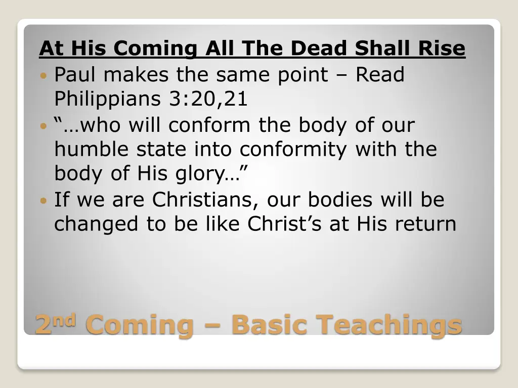at his coming all the dead shall rise paul makes