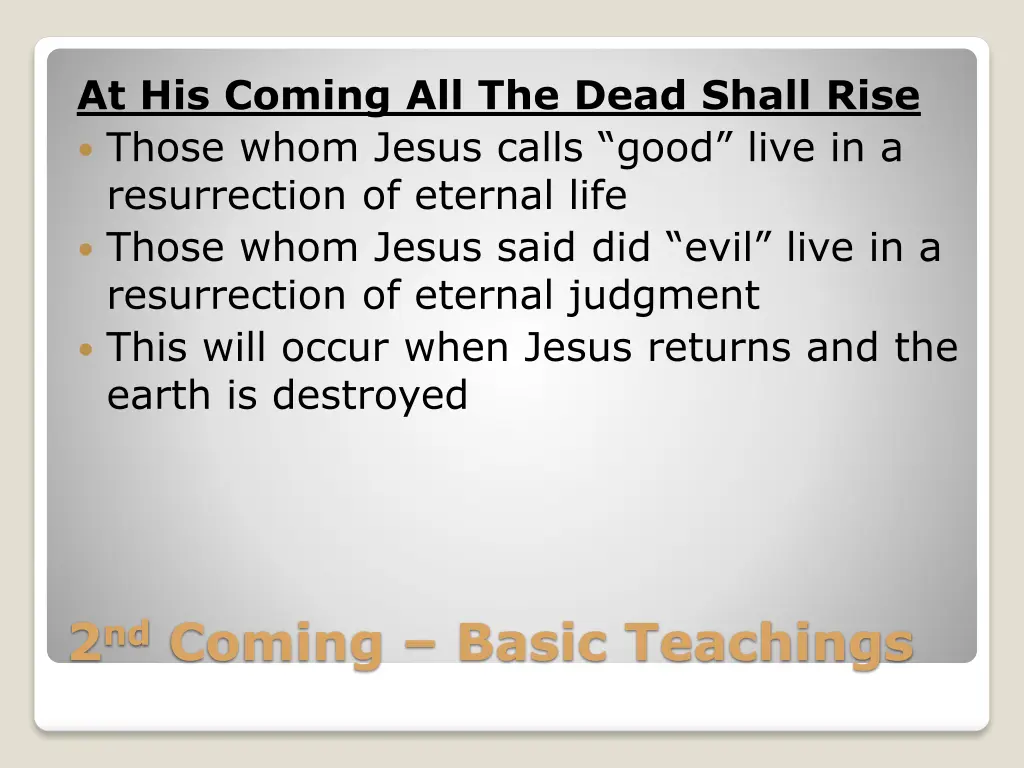 at his coming all the dead shall rise those whom