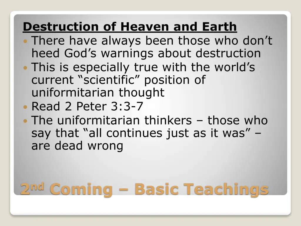 destruction of heaven and earth there have always