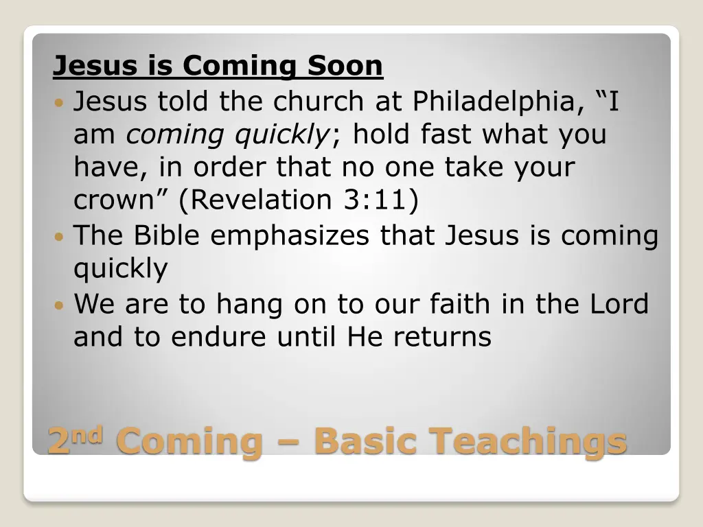 jesus is coming soon jesus told the church