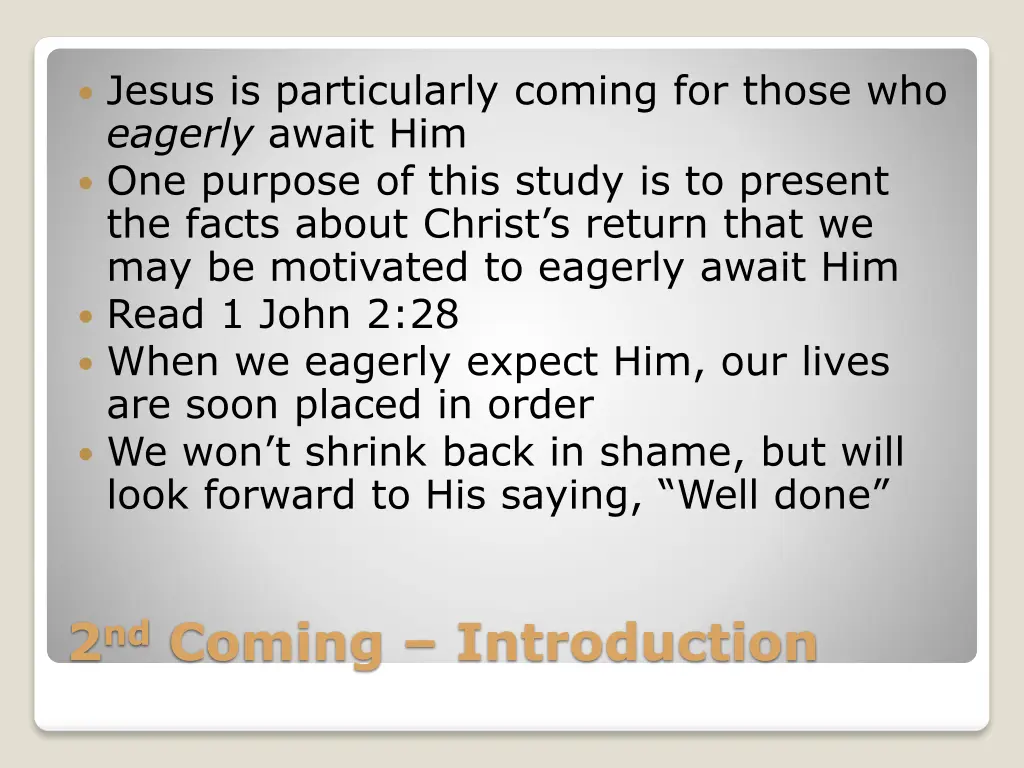 jesus is particularly coming for those